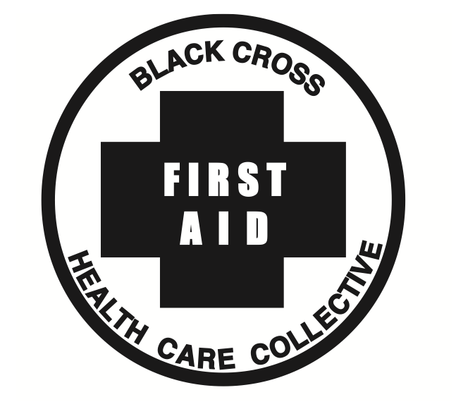 Black Cross Collective First Aid for Radicals and Activists